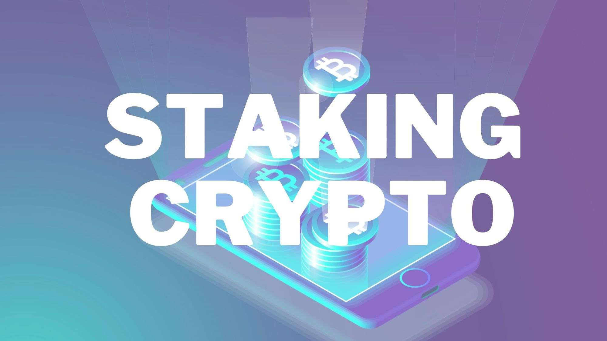 Staking crypto, c’est quoi ? Et comment générer des revenus passifs ?