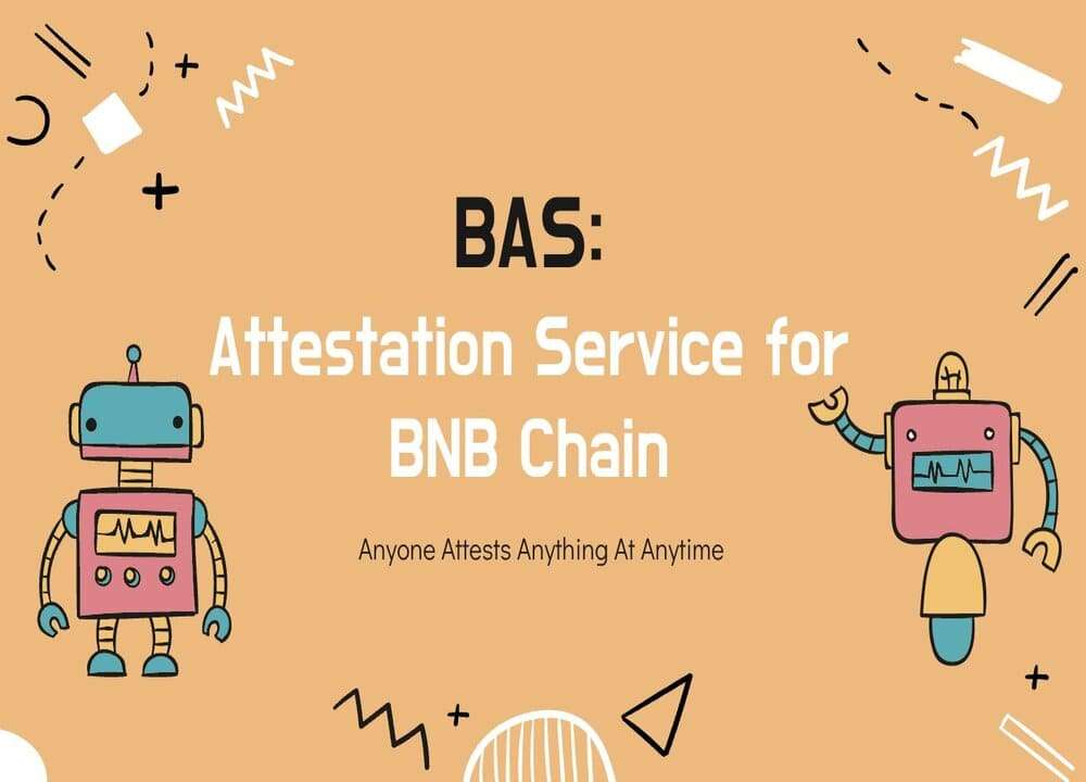 BNB Attestation Service (BAS) 幣